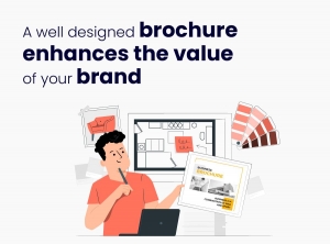 A well designed brochure enhances the value of your brand